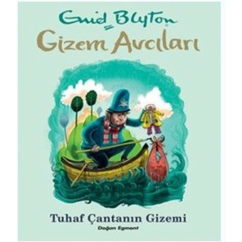 Gizem Avcıları - Tuhaf Çantanın Gizemi Enid Blyton