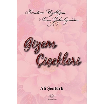 Gizem Çiçekleri Ali Şentürk