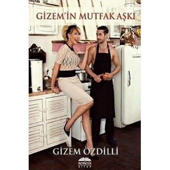 Gizem’in Mutfak Aşkı Ciltli Gizem Özdilli