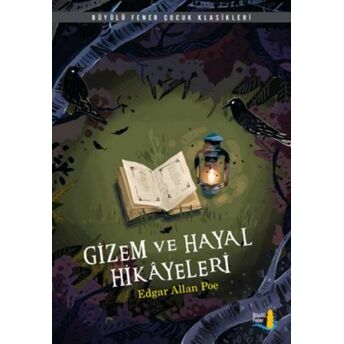 Gizem Ve Hayal Hikayeleri Edgar Allan Poe