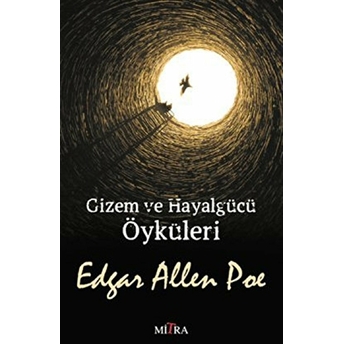 Gizem Ve Hayalgücü Öyküleri Edgar Allan Poe