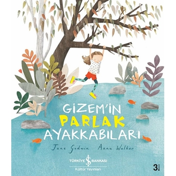 Gizem'in Parlak Ayakkabıları Jane Godwin