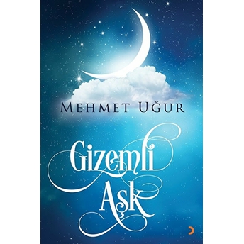 Gizemli Aşk - Mehmet Uğur