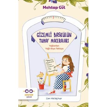 Gizemli Baskülün Tuhaf Maceraları Mehtap Gül