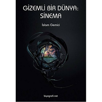 Gizemli Bir Dünya:sinema Islam Gemici