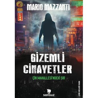 Gizemli Cinayetler - Çin Mahallesi'ndeki Sır Mario Mazzanti