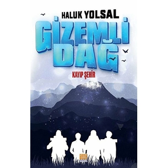 Gizemli Dağ Haluk Yolsal