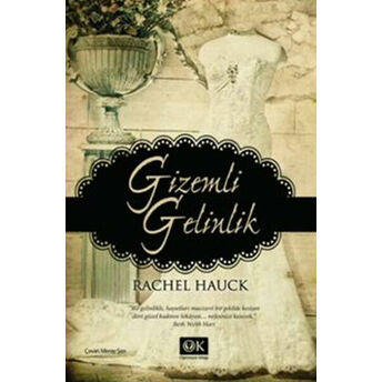 Gizemli Gelinlik Rachel Hauck