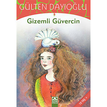 Gizemli Güvercin Gülten Dayıoğlu