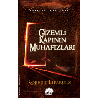 Gizemli Kapının Muhafızları Robert Liparulo