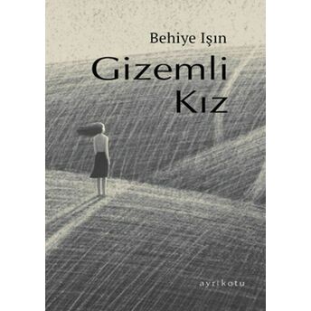 Gizemli Kız Behiye Işın