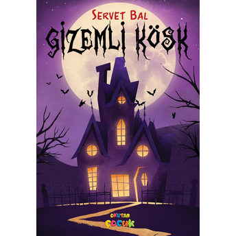 Gizemli Köşk Servet Bal