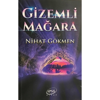 Gizemli Mağara Nihat Gökmen