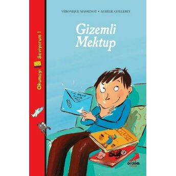 Gizemli Mektup - Okumayı Seviyorum 1 Dizisi V.massenot - A. Guillerey