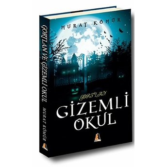 Gizemli Okul Murat Kömür