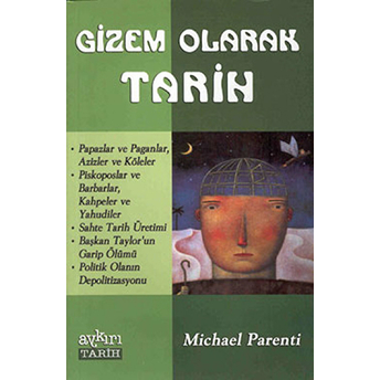 Gizemli Olarak Tarih  ( History As Mystery )