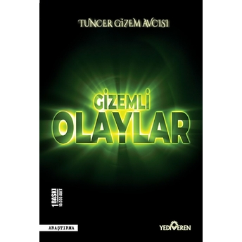 Gizemli Olaylar Tuncer Gizem Avcısı