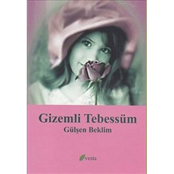 Gizemli Tebessüm Gülşen Beklim