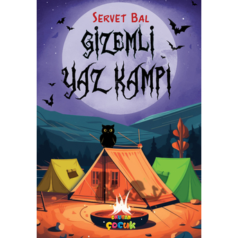 Gizemli Yaz Kampı Servet Bal