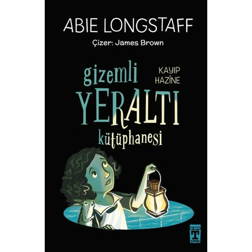 Gizemli Yeraltı Kütüphanesi 4 - Kayıp Hazine Abie Longstaff