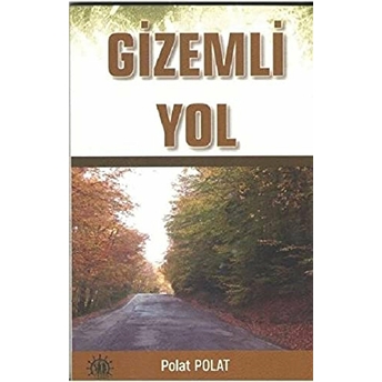 Gizemli Yol Polat Polat