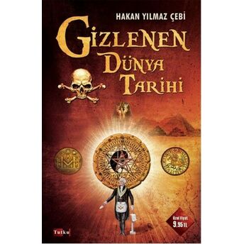 Gizlenen Dünya Tarihi Hakan Yılmaz Çebi