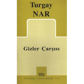 Gizler Çarşısı Turgay Nar