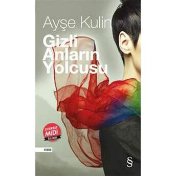 Gizli Anların Yolcusu (Midi Boy) Ayşe Kulin