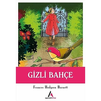 Gizli Bahçe Frances Hodgson Burnett