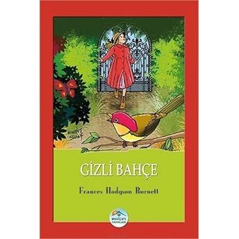 Gizli Bahçe Frances Hodgson Burnett