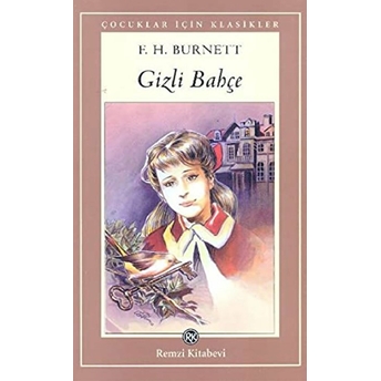 Gizli Bahçe Frances Hodgson Burnett