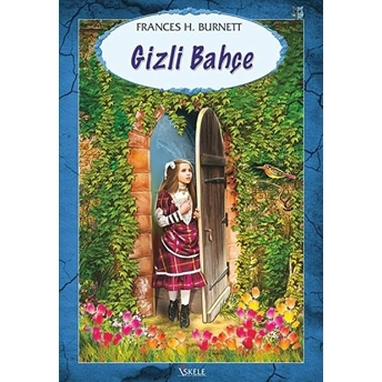 Gizli Bahçe Frances Hodgson Burnett