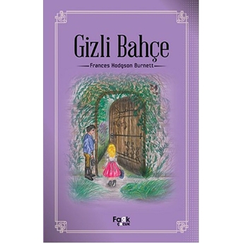 Gizli Bahçe Frances Hodgson Burnett