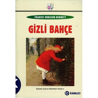 Gizli Bahçe Frances Hodgson Burnett