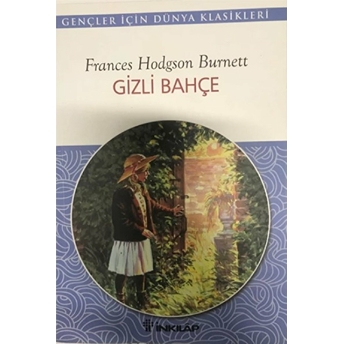 Gizli Bahçe-Gençler Için Frances Hodgson Burnett