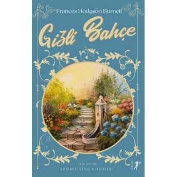 Gizli Bahçe - Tam Metin Frances Hodgson Burnett