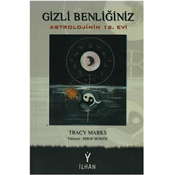 Gizli Benliğiniz Tracy Marks