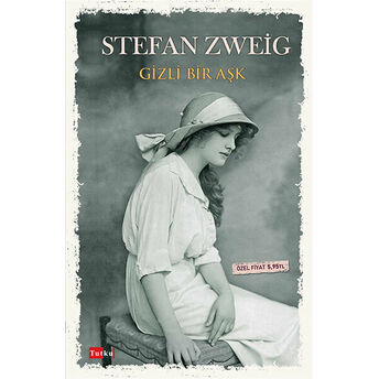 Gizli Bir Aşk Stefan Zweig