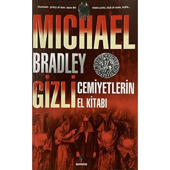 Gizli Cemiyetlerin El Kitabı Michael Bradley