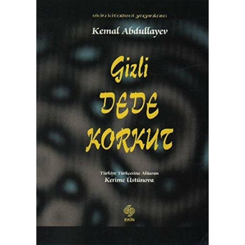 Gizli Dede Korkut Kamal Abdulla