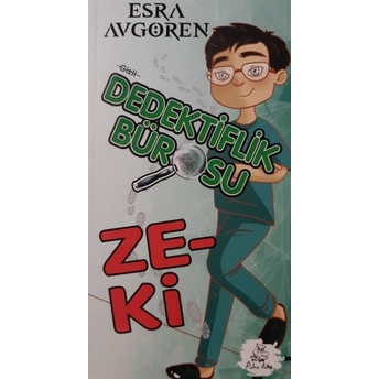 Gizli Dedektiflik Bürosu - Zeki Esra Avgören