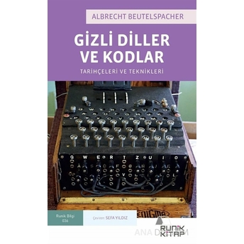 Gizli Diller Ve Kodlar: Tarihçeleri Ve Teknikleri Albrecht Beutelspacher