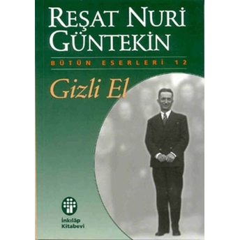 Gizli El Reşat Nuri Güntekin