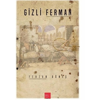 Gizli Ferman - Ferzan Güneş