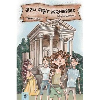 Gizli Geçit Termessos - Bilgeler Zamanı 1 Zeynep Yıldız