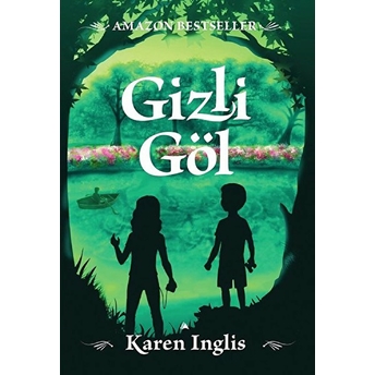 Gizli Göl - Karen Inglis