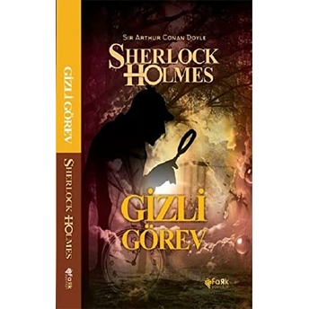 Gizli Görev - Sherlock Holmes Sir Arthur Conan Doyle