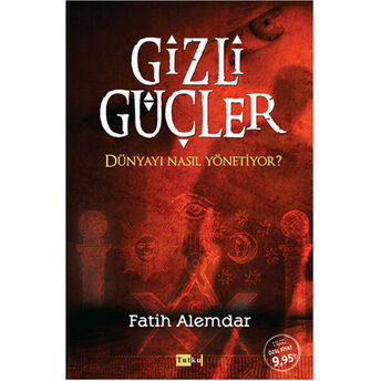 Gizli Güçler Dünyayı Nasıl Yönetiyor? Fatih Alemdar