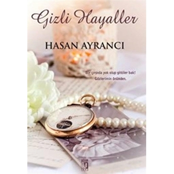 Gizli Hayaller Hasan Ayrancı