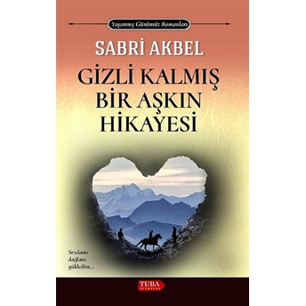 Gizli Kalmış Bir Aşkın Hikayesi